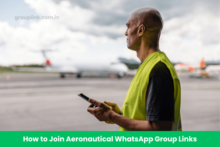 Aeronautical WhatsApp Group Links