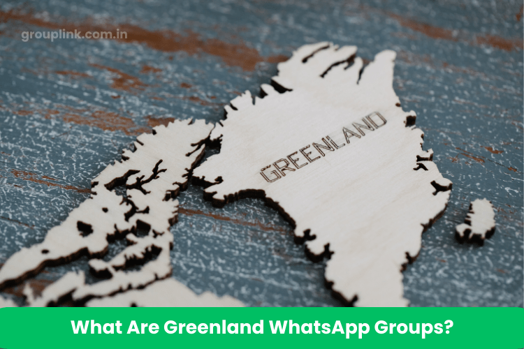Greenland WhatsApp Group Links 