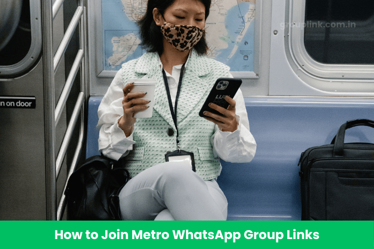 Metro WhatsApp Group Links