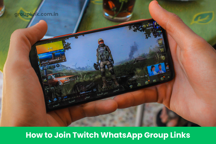 Twitch WhatsApp Group Links