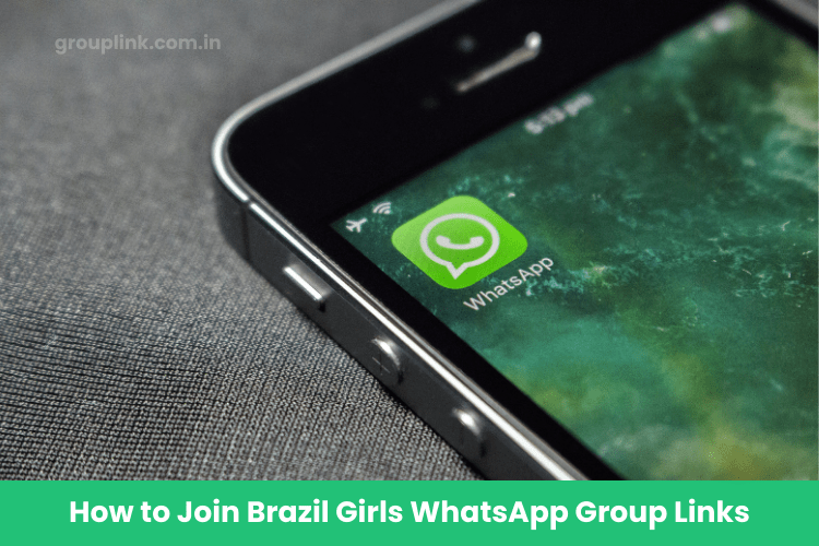 Brazil Girls WhatsApp Group Links
