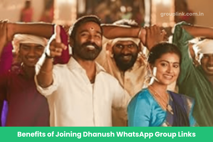 Dhanush WhatsApp Group Links