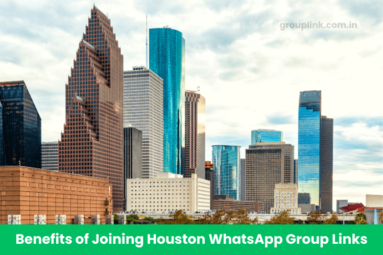 Houston WhatsApp Group Links Houston WhatsApp Group Links
