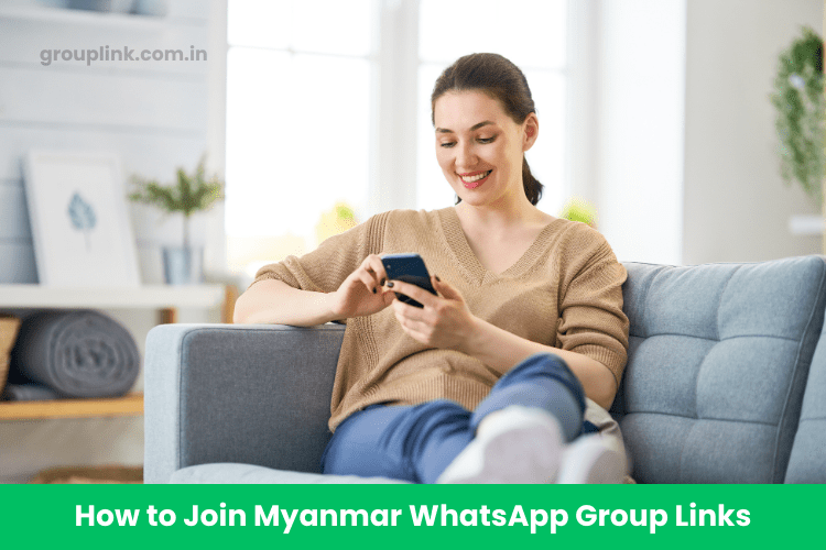 Myanmar WhatsApp Group Links