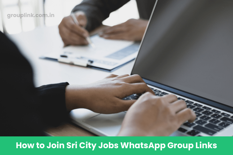 Sri City Jobs WhatsApp Group Links