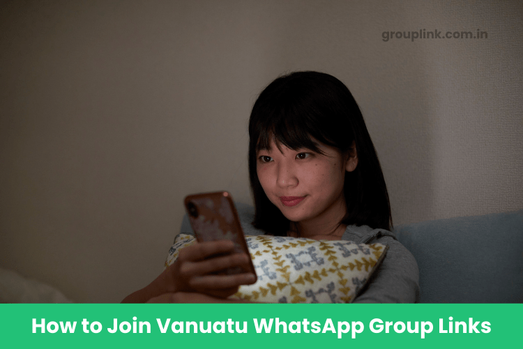 Vanuatu WhatsApp Group Links