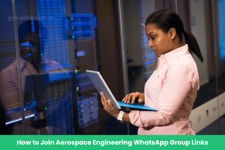 Aerospace Engineering WhatsApp Group Links