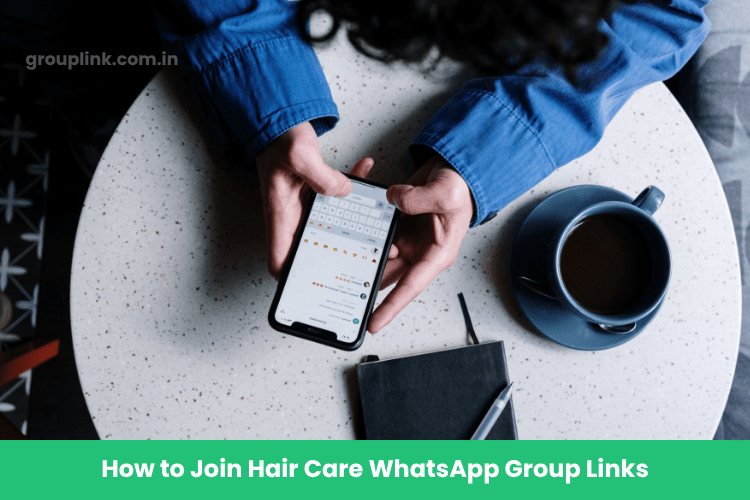Hair Care WhatsApp Group Links