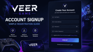 Veer Game Account Signup – Simple Registration Guide